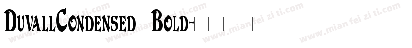 DuvallCondensed Bold字体转换
